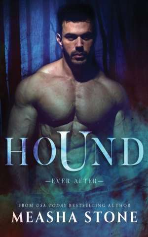 Hound de Measha Stone