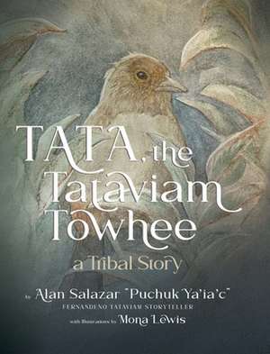 Tata the Tataviam Towhee de Alan Salazar