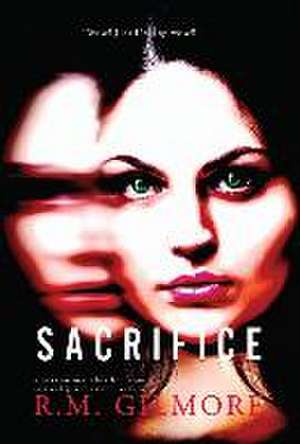 Sacrifice de R M Gilmore