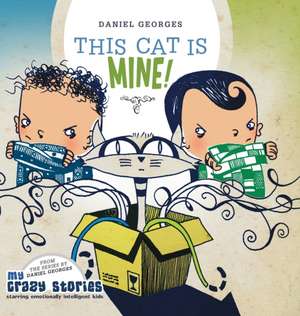 This Cat Is Mine! de Daniel Georges