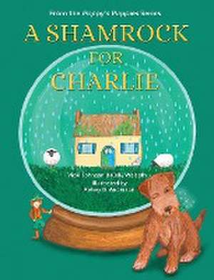 A Shamrock for Charlie de Vicki Johnson