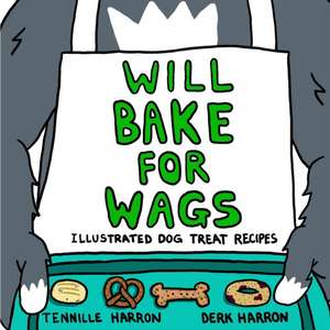 Will Bake for Wags de Tennille Harron