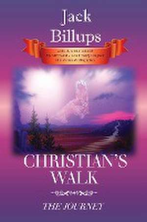 Christian's Walk de Jack Billups