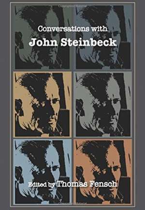 Conversations with John Steinbeck de Thomas Fensch