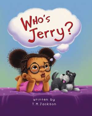 Who's Jerry? de T. M. Jackson