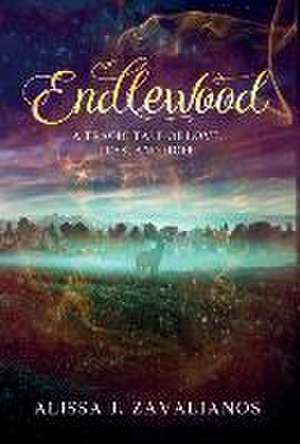 Endlewood de Alissa J. Zavalianos