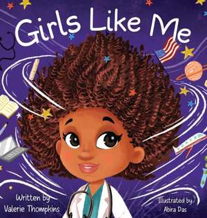 Girls Like Me de Valerie Thompkins