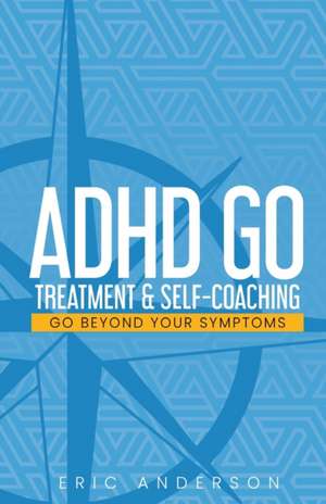 ADHD GO de Eric Anderson