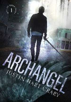 Archangel de Justin Hart Crary