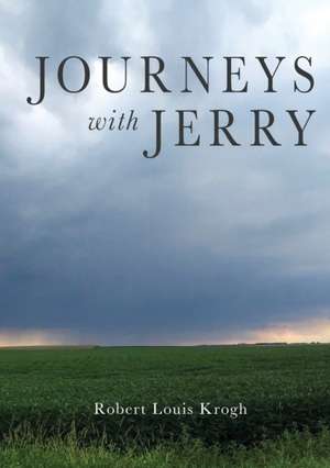 Journeys with Jerry de Robert Krogh