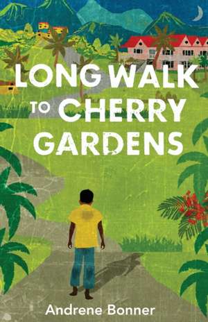 Long Walk to Cherry Gardens de Andrene Bonner