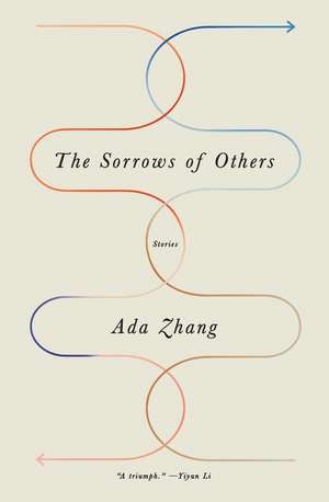 The Sorrows of Others de Ada Zhang