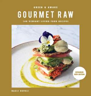 GREEN AND AWAKE GOURMET RAW de Nazli Develi