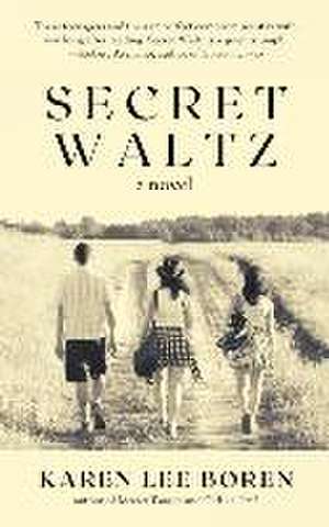 Secret Waltz de Karen Lee Boren