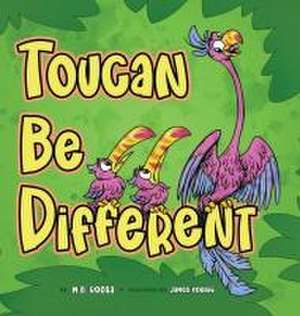 Toucan Be Different de M. B. Roosa