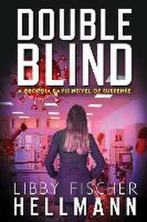 DoubleBlind de Libby Fischer Hellmann