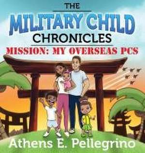 Mission: My Overseas PCS de Athens Pellegrino