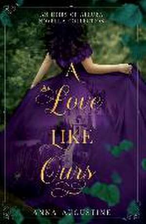 A Love Like Ours de Anna Augustine