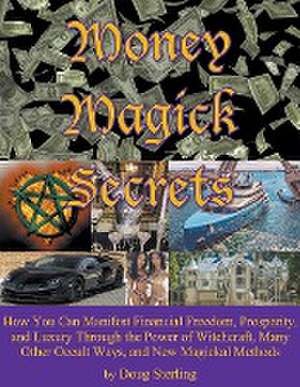 Money Magick Secrets de Doug Sterling