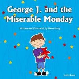 George J. and the Miserable Monday de Sivan Hong