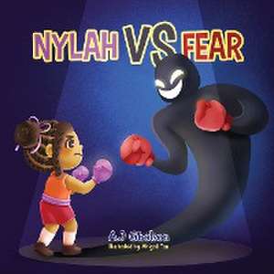 Nylah vs Fear de Anthony J Gholson