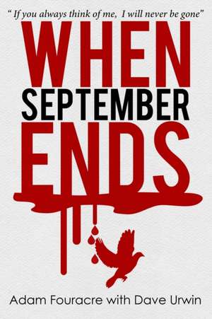 Urwin, D: When September Ends