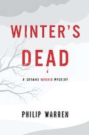 Winter's Dead de Philip Warren