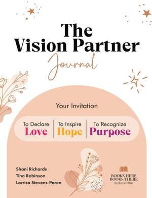 The Vision Partner Journal de Shani Abeni Richards