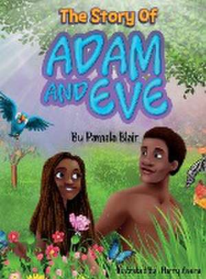 The Story of Adam and Eve de Pamela Blair