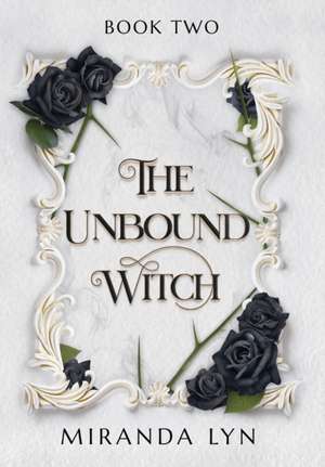 The Unbound Witch de Miranda Lyn