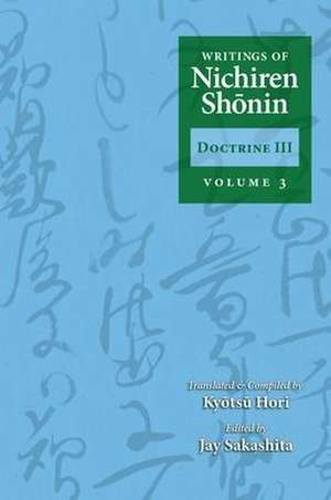 Writings of Nichiren Shonin Doctrine 3 de Jay Sakashita