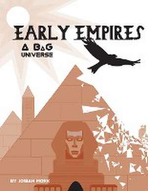 Early Empires de Josiah Mork