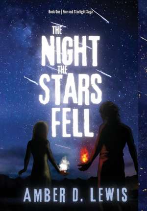 The Night the Stars Fell de Amber D Lewis