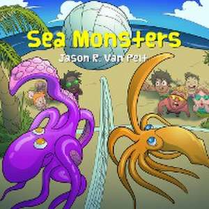 Sea Monsters de Jason R. van Pelt