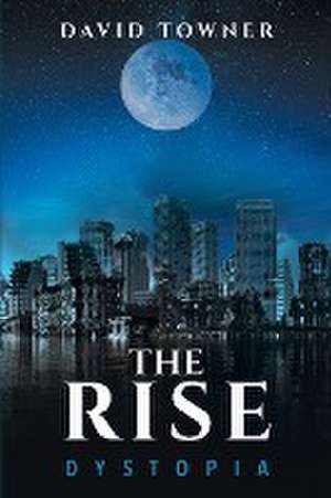 The Rise de David Towner
