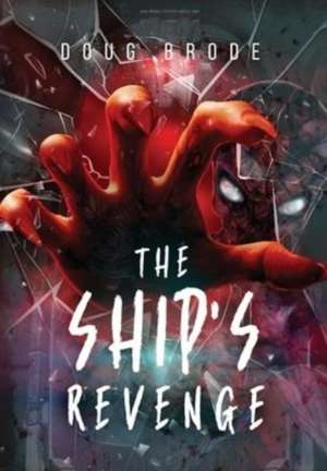 The Ship's Revenge de Doug Brode