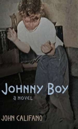 Johnny Boy de John Califano