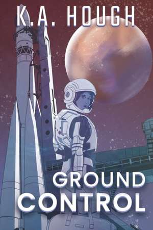 Ground Control de K A Hough