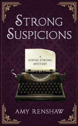 Strong Suspicions de Amy Renshaw