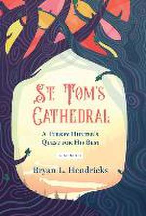 St. Tom's Cathedral de Bryan L Hendricks