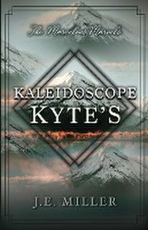 Kaleidoscope Kyte's de J. E. Miller