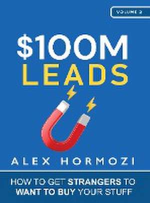 $100M Leads de Alex Hormozi