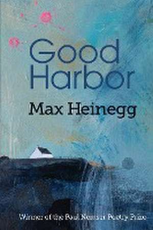 Good Harbor de Max Heinegg