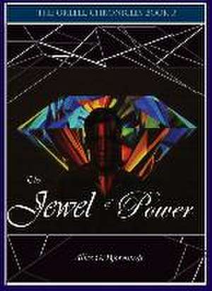 The Jewel of Power de Alice G. Bjornstedt