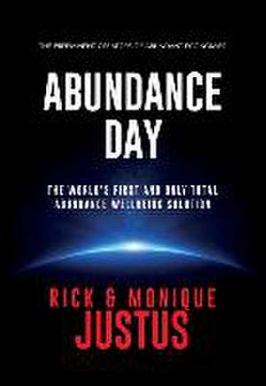 Abundance Day de Rick Justus