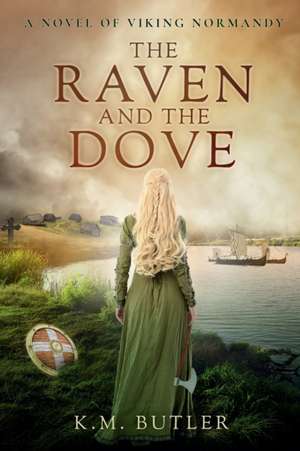 The Raven and the Dove de K. M. Butler