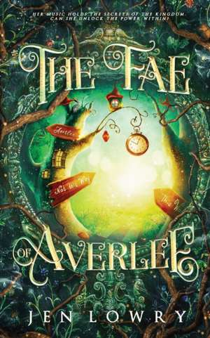 The Fae of Averlee de Jen Lowry