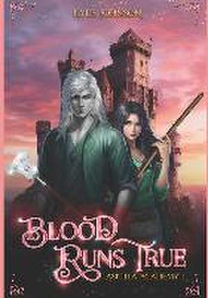 Blood Runs True de Kyle Johnson