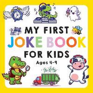 My First Joke Book for Kids Ages 4-9 de Emily McKeon