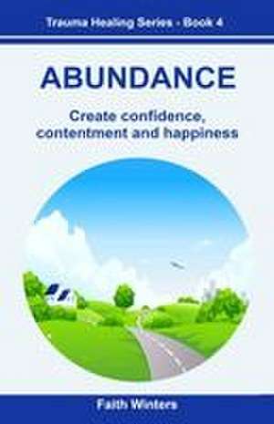 ABUNDANCE de Faith Winters